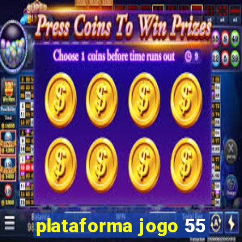 plataforma jogo 55